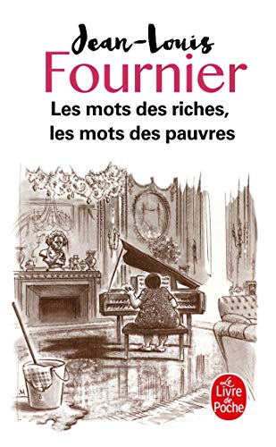 Imagen de archivo de Les Mots Des Riches, Les Mots Des Pauvres (Ldp Litterature) a la venta por WorldofBooks