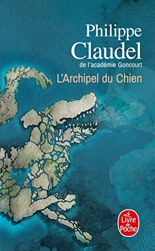 Stock image for L'Archipel du Chien (LittÃ rature) (French Edition) for sale by OwlsBooks