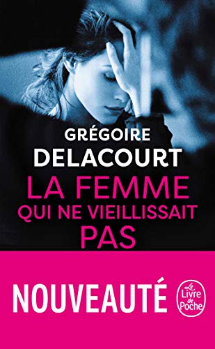 9782253100393: La Femme qui ne vieillissait pas (Littrature) (French Edition)