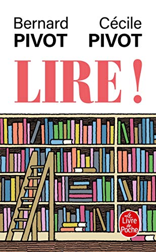 Stock image for Lire ! [Poche] Pivot, Bernard et Pivot, Ccile for sale by BIBLIO-NET