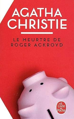 Stock image for Le Meurtre de Roger Ackroyd (Nouvelle traduction révisée) [FRENCH LANGUAGE - No Binding ] for sale by booksXpress
