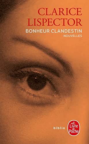 9782253106715: Bonheur clandestin: Nouvelles