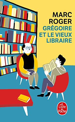 Stock image for Grgoire et le vieux libraire for sale by Ammareal