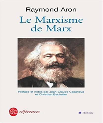 Le Marxisme de Marx (9782253108009) by Aron, Raymond