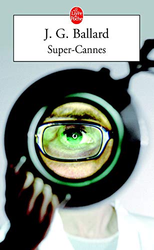 9782253108092: Super-Cannes (Ldp Litterature) (French Edition)