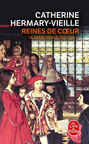 9782253108337: Le Crepuscule DES Rois 2/Reines De Coeur (Ldp Litterature)