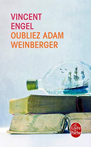 Beispielbild fr Oubliez Adam Weinberger zum Verkauf von medimops