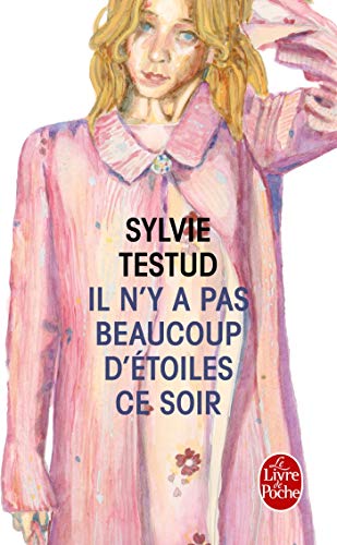 9782253108528: Il N'y A Pas Beaucoup D'Etoiles Ce Soir (Le Livre de Poche) (French Edition)