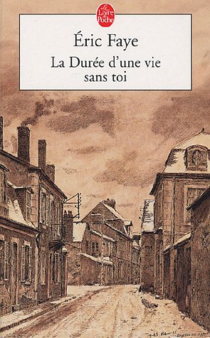 9782253108665: La Duree D'Une Vie Sans Toi (French Edition)