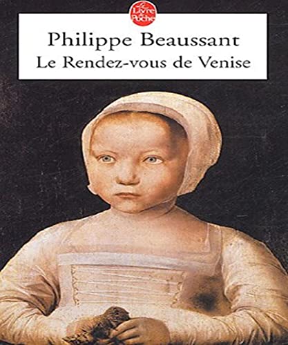 9782253108962: Le Rendez-Vous de Venise (Ldp Litterature) (French Edition)