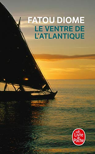 Beispielbild fr Le ventre de l'Atlantique (Le Livre de Poche) zum Verkauf von Revaluation Books