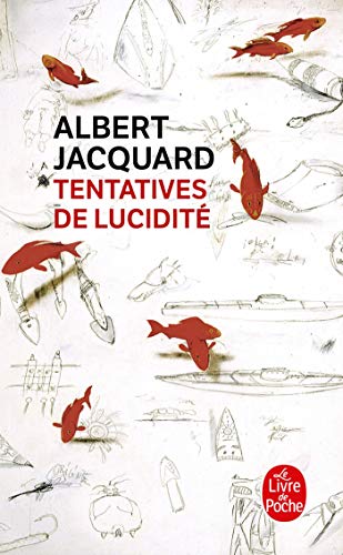 9782253109457: Tentatives De Lucidite (French Edition)