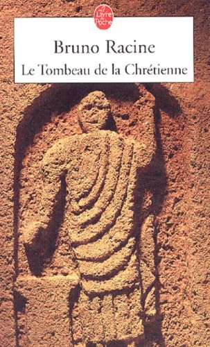 Beispielbild fr Le Tombeau de la chrtienne zum Verkauf von Ammareal