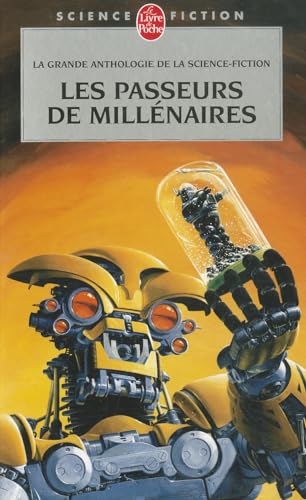Les Passeurs de Millenaires (Le Livre de Poche) (French Edition) (9782253109815) by Klein, Gerard; Herzfeld, Ellen; Martel, Dominique