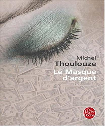 9782253111207: Le Masque d'argent