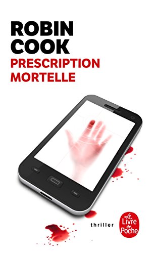 9782253112068: Prescription mortelle (Thrillers)