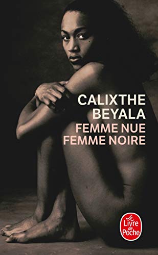 Beispielbild fr Femme Nue Femme Noire (Le Livre de Poche) (French Edition) zum Verkauf von SecondSale