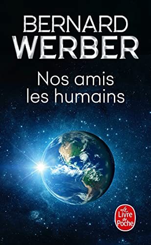 Beispielbild fr Nos Amis les Humains zum Verkauf von Better World Books