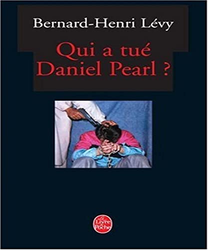 9782253113577: Qui a Tue Daniel Pearl (Ldp Litterature) (French Edition)