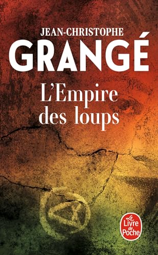 9782253113935: L'Empire des Loups: 37099 (Le Livre de Poche)