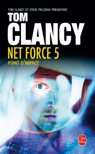Stock image for Net Force, Tome 5 : Point d'impact for sale by Ammareal