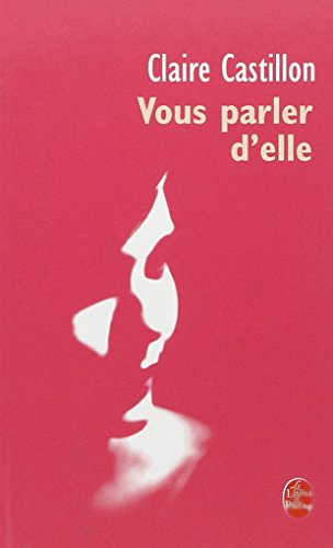 Beispielbild fr Vous Parler D'Elle (Ldp Litterature) zum Verkauf von WorldofBooks
