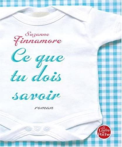 9782253114352: Ce Que Tu Dois Savoir (Ldp Litterature) (French Edition)