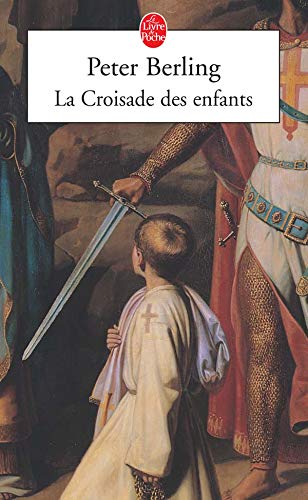 9782253114406: La Croisade des enfants (Le Livre de Poche)