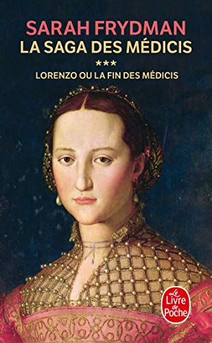 Imagen de archivo de Lorenzo: ou la fin des Medicis: Lorenzo ou la fin des M dicis (Saga de Medicis) a la venta por WorldofBooks