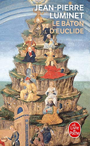 Imagen de archivo de Le Bton d'Euclide : Le roman de la Bibliothque d'Alexandrie a la venta por medimops