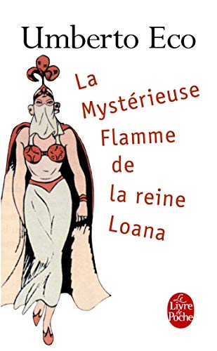 La Mystérieuse Flamme de la reine Loana - Umberto Eco