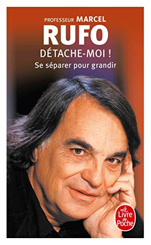 Beispielbild fr Detache-Moi ! SE Separer Pour Grandir (Le Livre de Poche) zum Verkauf von WorldofBooks