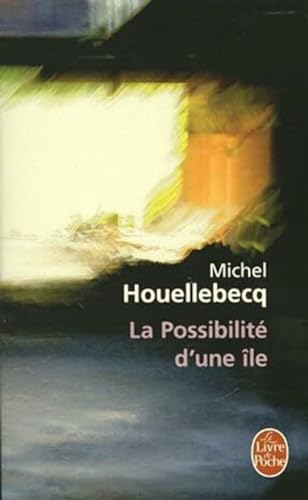 La Possibilité d'une île (Ldp Litterature) - Houellebecq-M