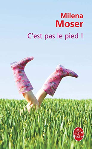 Stock image for C'est pas le pied ! for sale by books-livres11.com