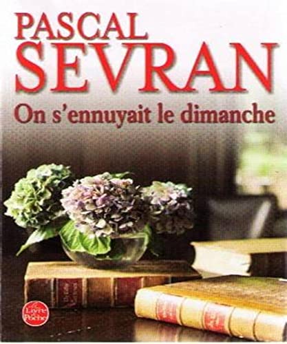 Stock image for On s'ennuyait le dimanche for sale by books-livres11.com