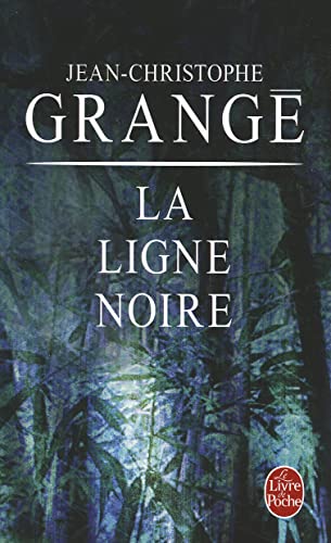 Imagen de archivo de La Ligne Noire (Ldp Thrillers) (French Edition) a la venta por Better World Books