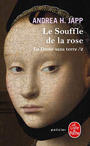 Beispielbild fr Le Souffle de la rose (La Dame sans terre, Tome 2) zum Verkauf von books-livres11.com