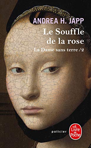 Stock image for Le Souffle de la rose (La Dame sans terre, Tome 2) for sale by books-livres11.com