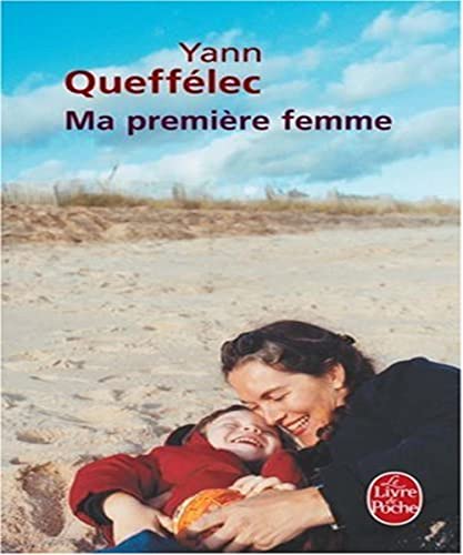 9782253116899: Ma Premiere Femme (French Edition)