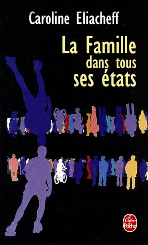 9782253116967: La Famille dans tous ses tats (Ldp Litterature)