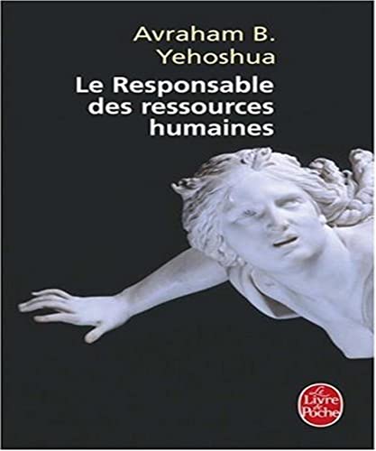 Stock image for Le responsable des ressources humaines: Passion en trois actes (Ldp Litterature) for sale by WorldofBooks