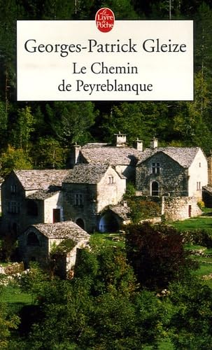 Stock image for Le Chemin de Peyreblanque for sale by medimops