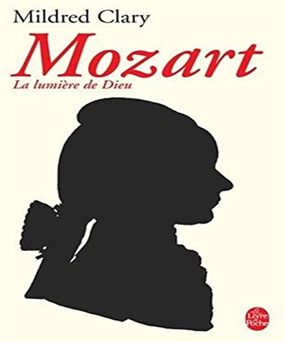 Beispielbild fr Mozart : La lumire de Dieu zum Verkauf von medimops