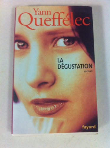 9782253119203: La Degustation (French Edition)