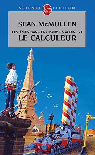 Beispielbild fr Les mes Dans La Grande Machine. Vol. 1. Le Calculeur zum Verkauf von RECYCLIVRE