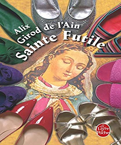 Beispielbild fr Sainte Futile zum Verkauf von books-livres11.com
