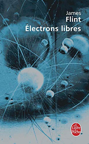 Beispielbild fr Electrons Libres zum Verkauf von RECYCLIVRE