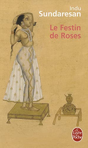 9782253119906: Le Festin de Roses (Le Livre de Poche) (French Edition)