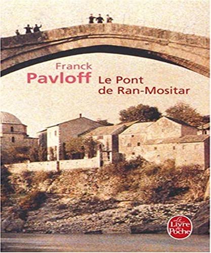 Beispielbild fr Le Pont de Ran-Mositar zum Verkauf von books-livres11.com