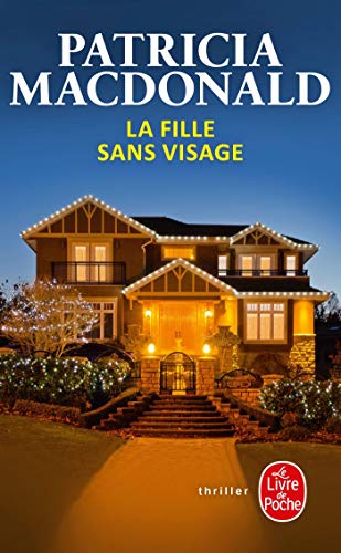 Beispielbild fr La Fille Sans Visage (Ldp Thrillers) (French Edition) zum Verkauf von Best and Fastest Books